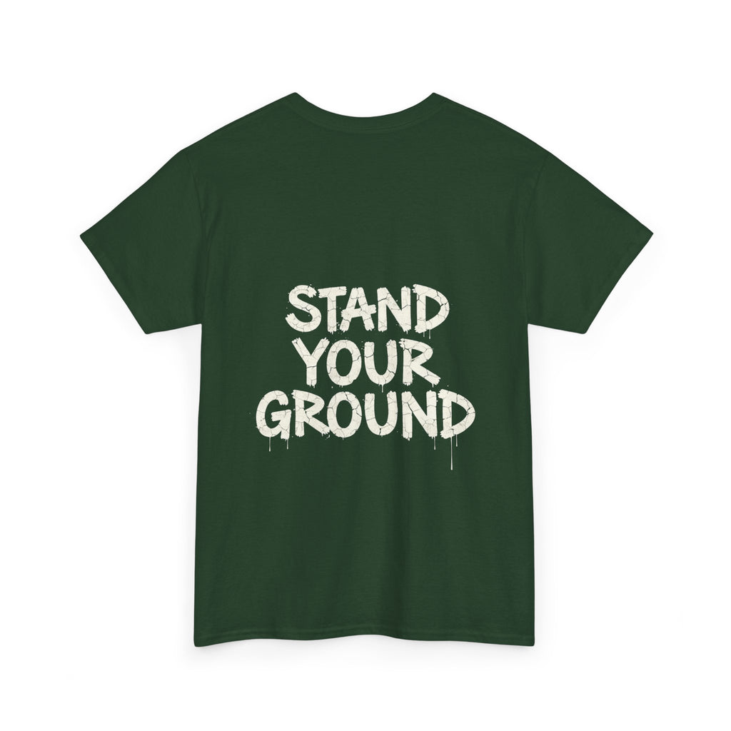 T-Shirt "Stand your Ground"