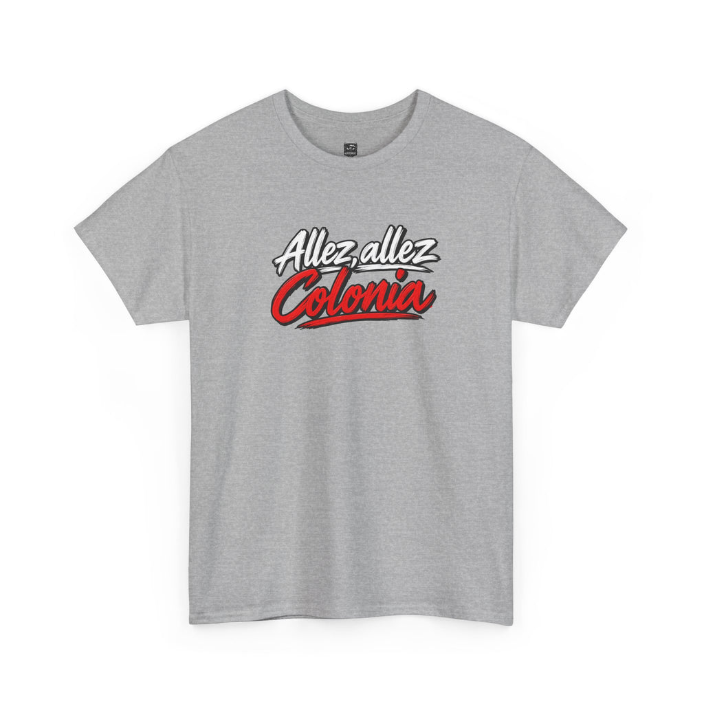 T-Shirt " Allez,Allez Colonia"