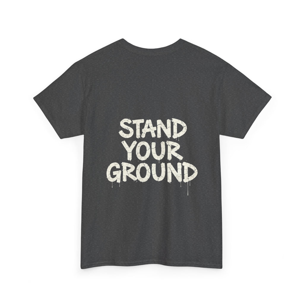 T-Shirt "Stand your Ground"
