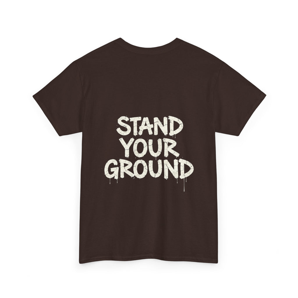 T-Shirt "Stand your Ground"
