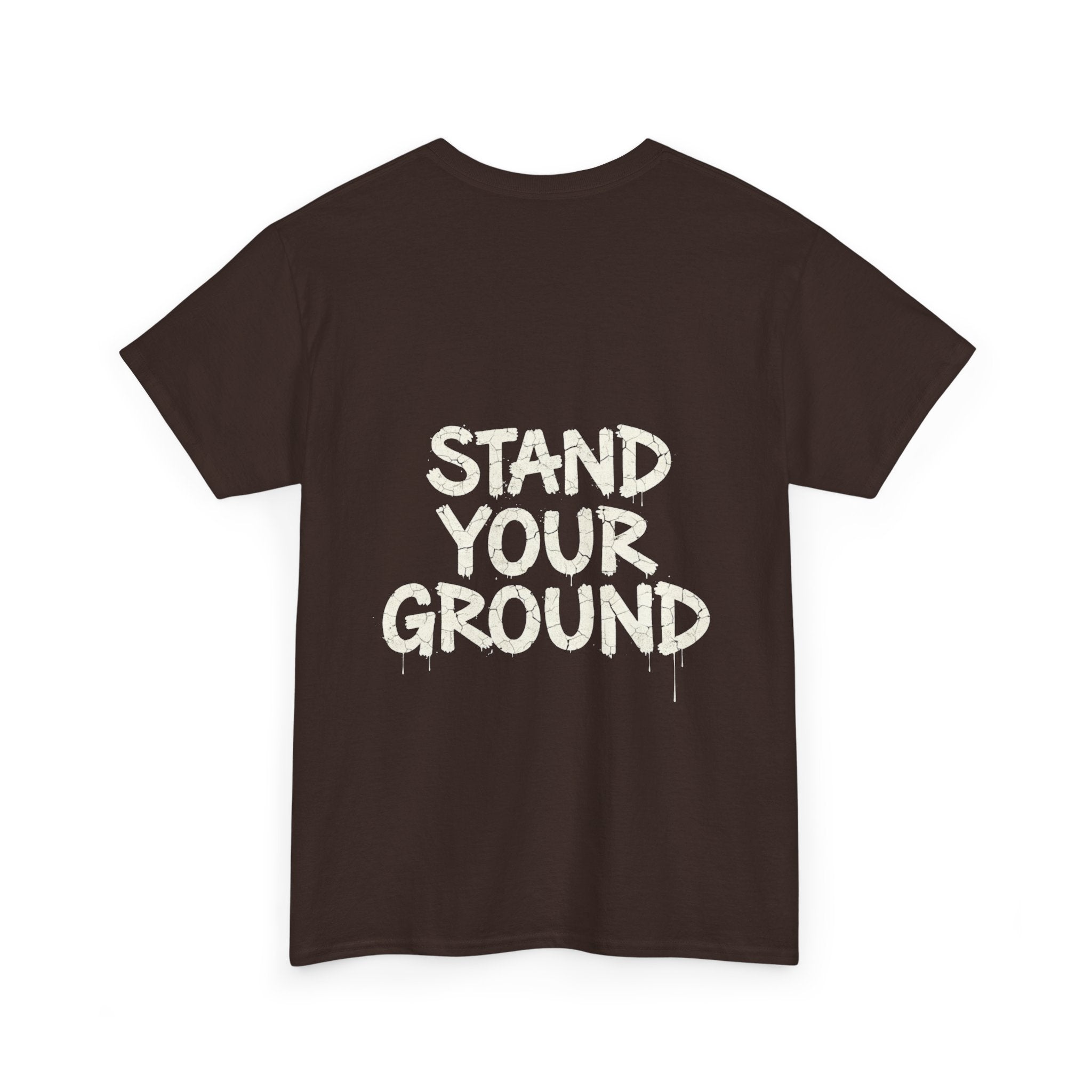 T-Shirt "Stand your Ground"