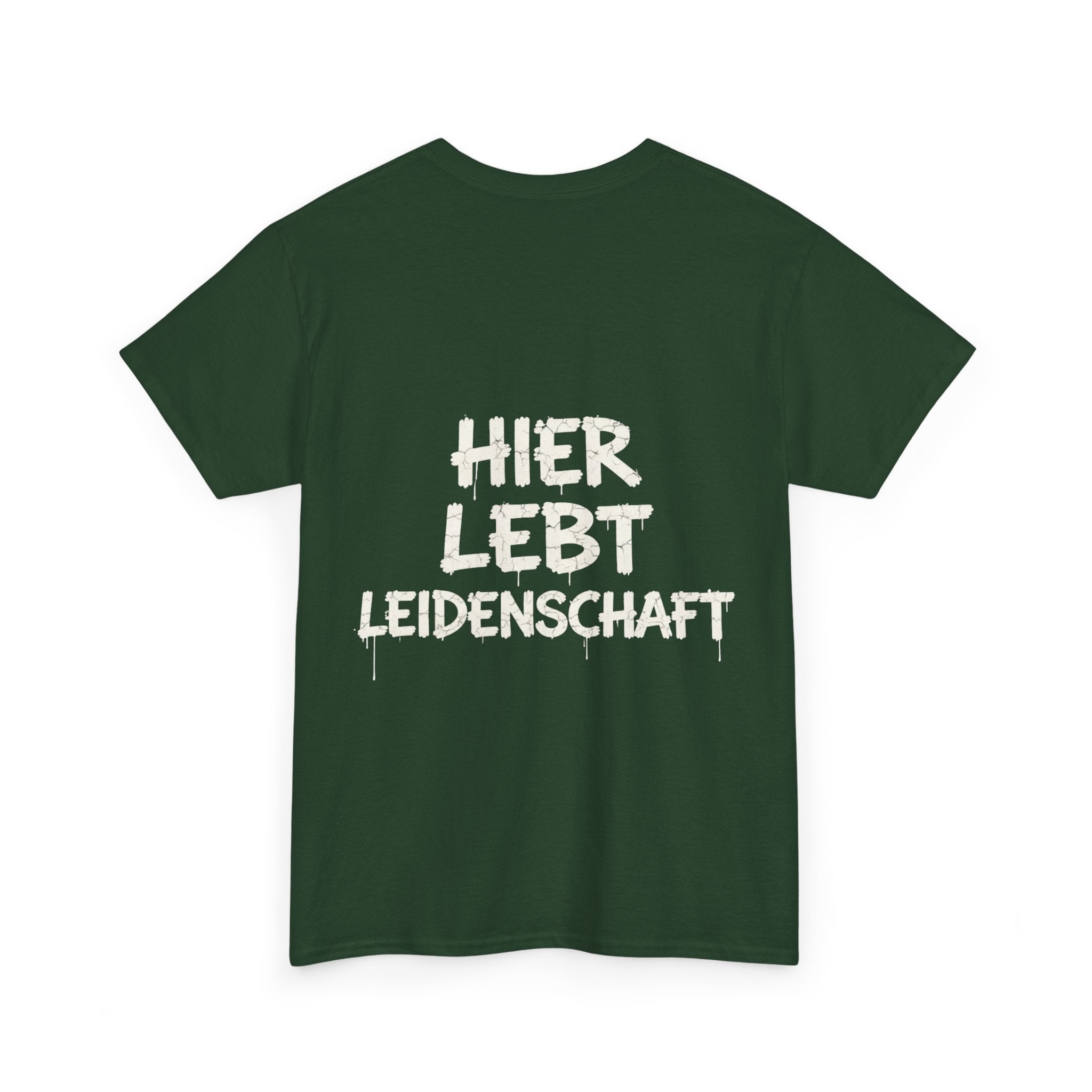 T-Shirt “Hier lebt Leidenschaft”