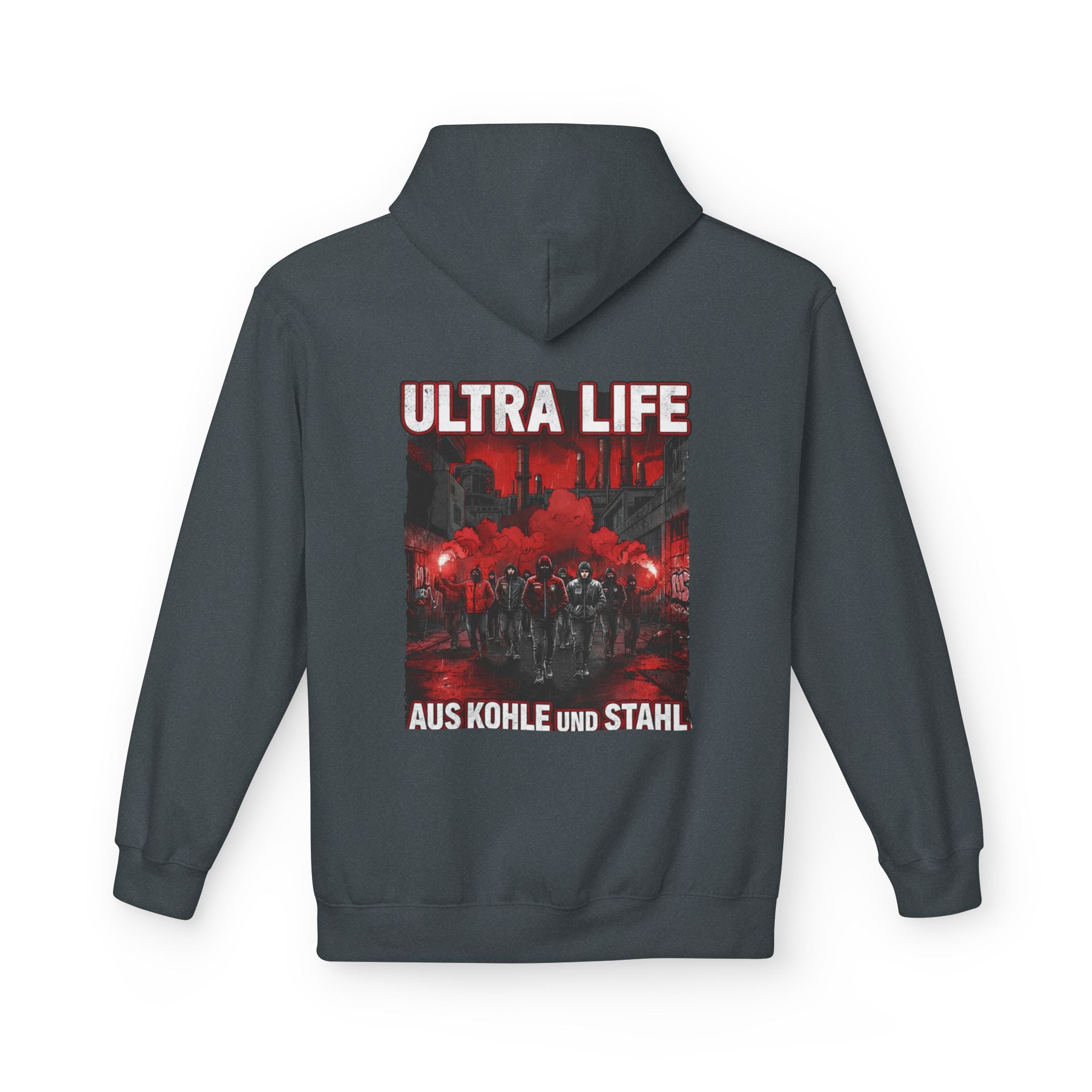 Hoodie "Ultra Life-Aus Kohle und Stahl"