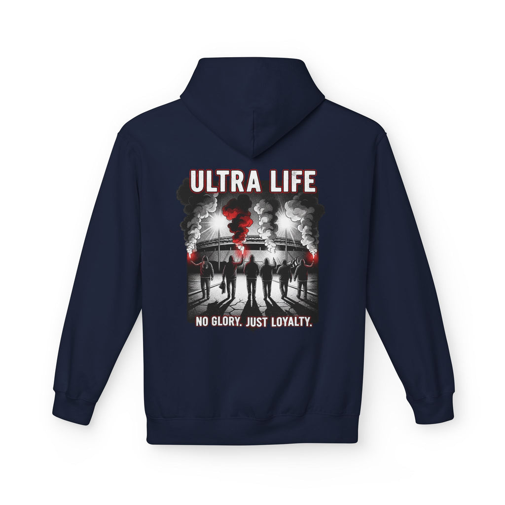 Hoodie "Ultra Life-No Glory Just Loyalty"