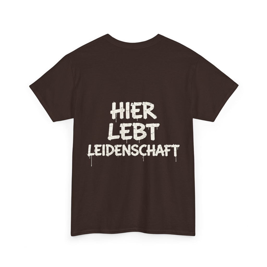 T-Shirt “Hier lebt Leidenschaft”