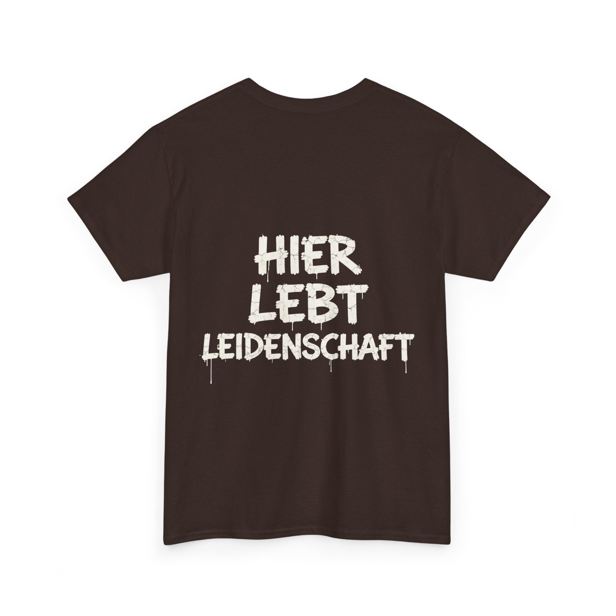 T-Shirt “Hier lebt Leidenschaft”