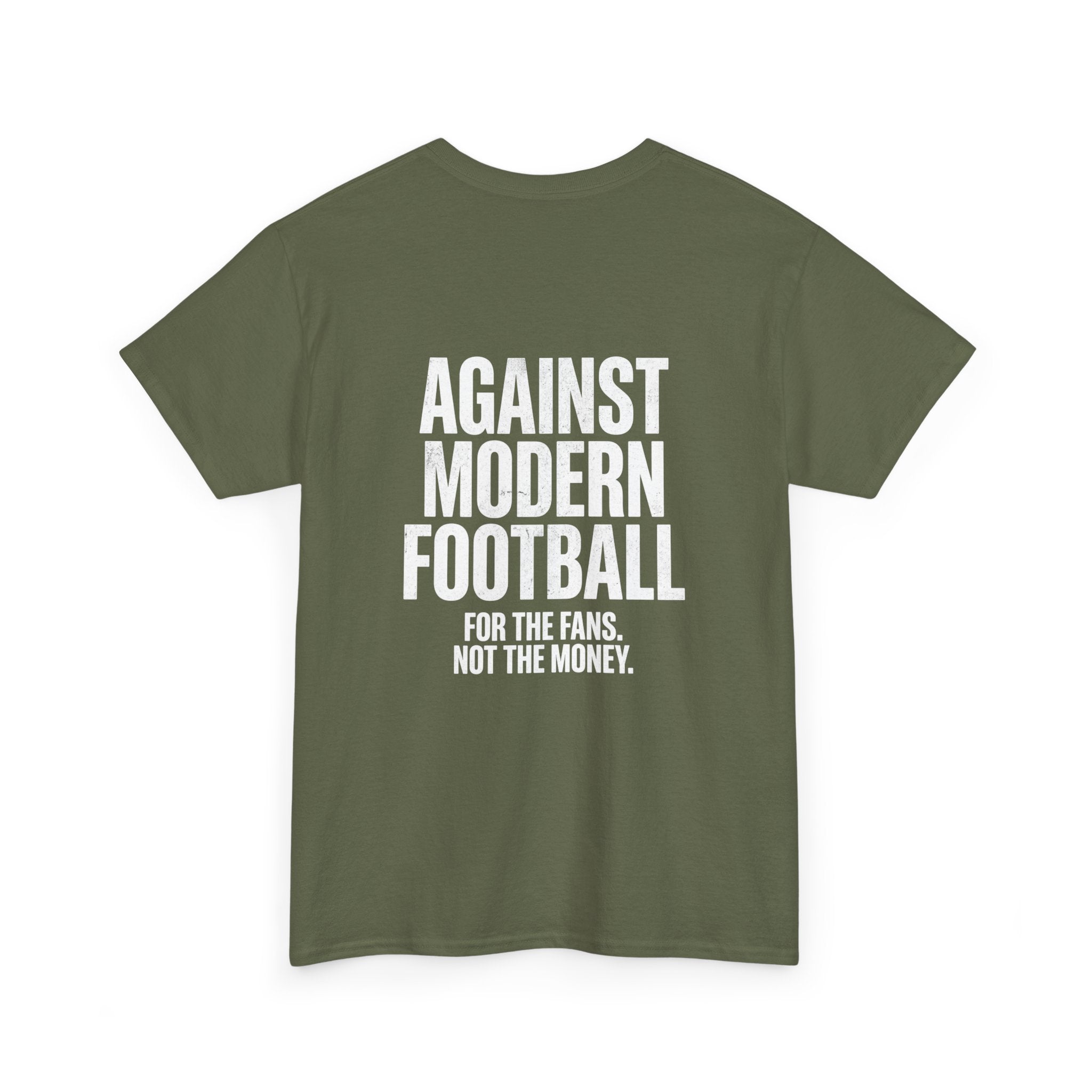 T-Shirt "Against Modern Football - For the Fans. Not the Money."