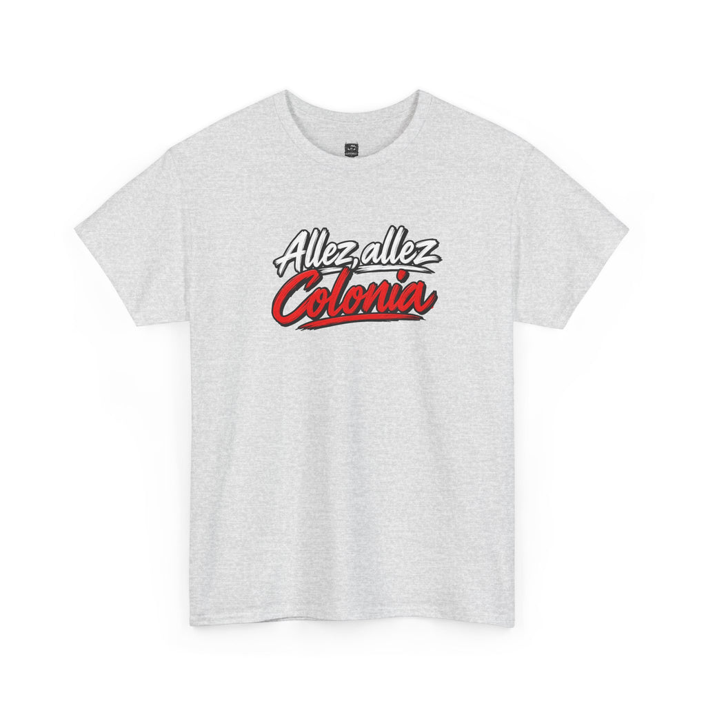 T-Shirt " Allez,Allez Colonia"