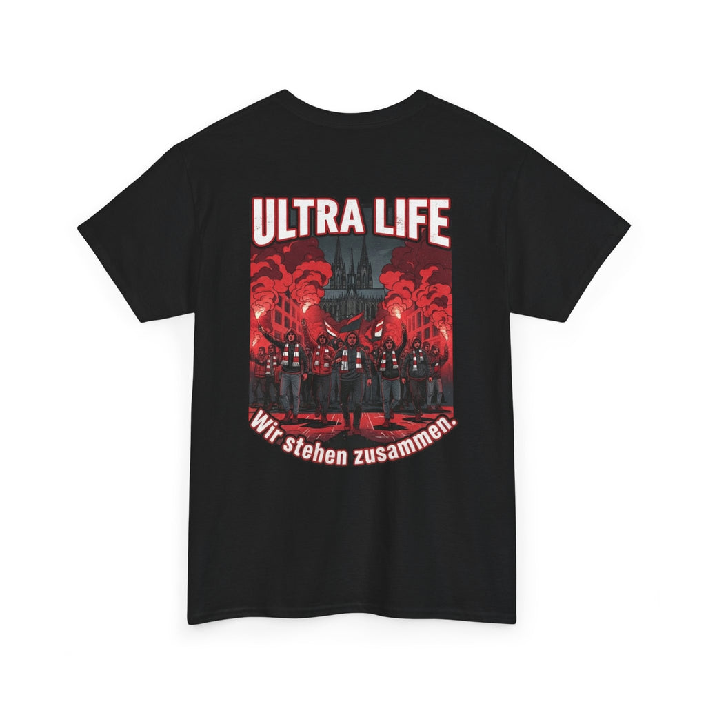 T-Shirt "Ultra Life-Wir stehen zusammen"