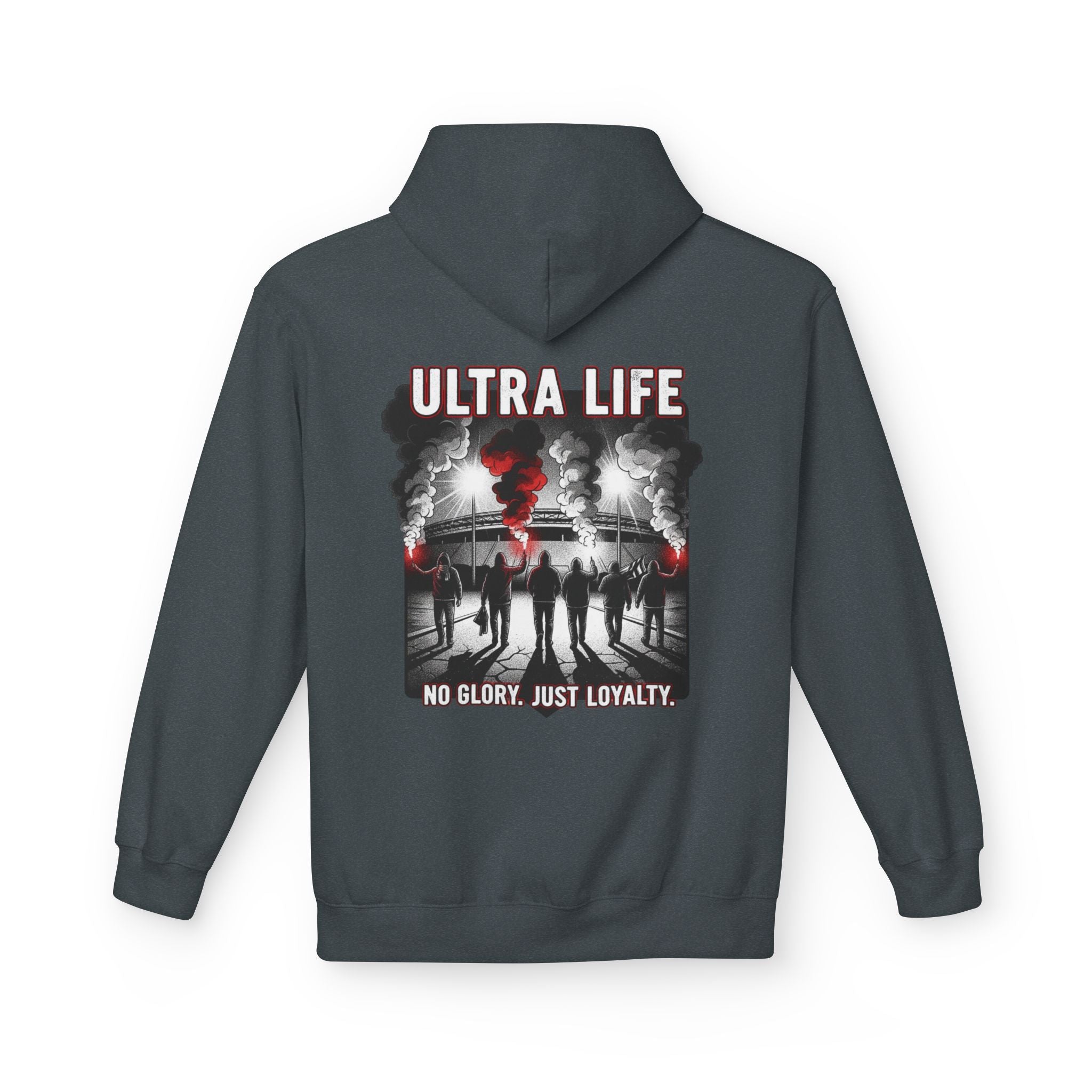 Hoodie "Ultra Life-No Glory Just Loyalty"