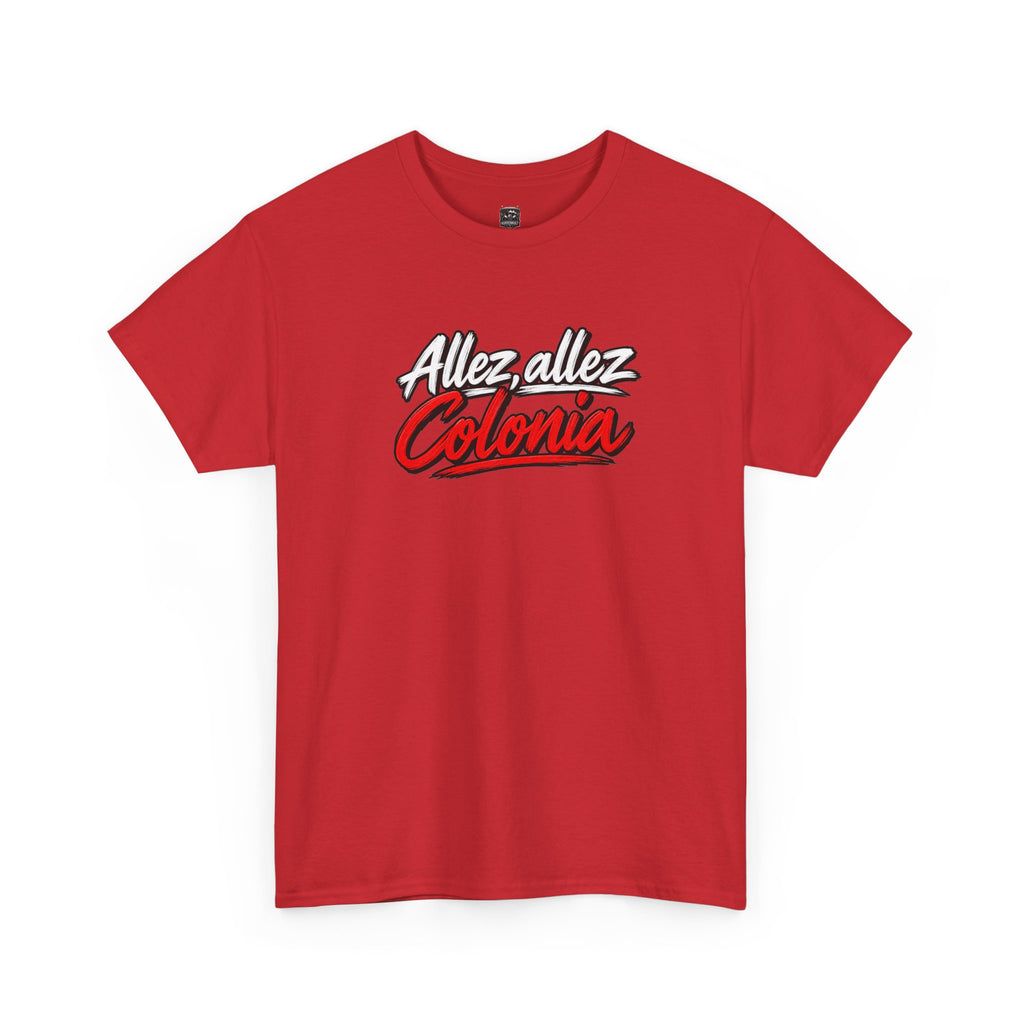 T-Shirt " Allez,Allez Colonia"