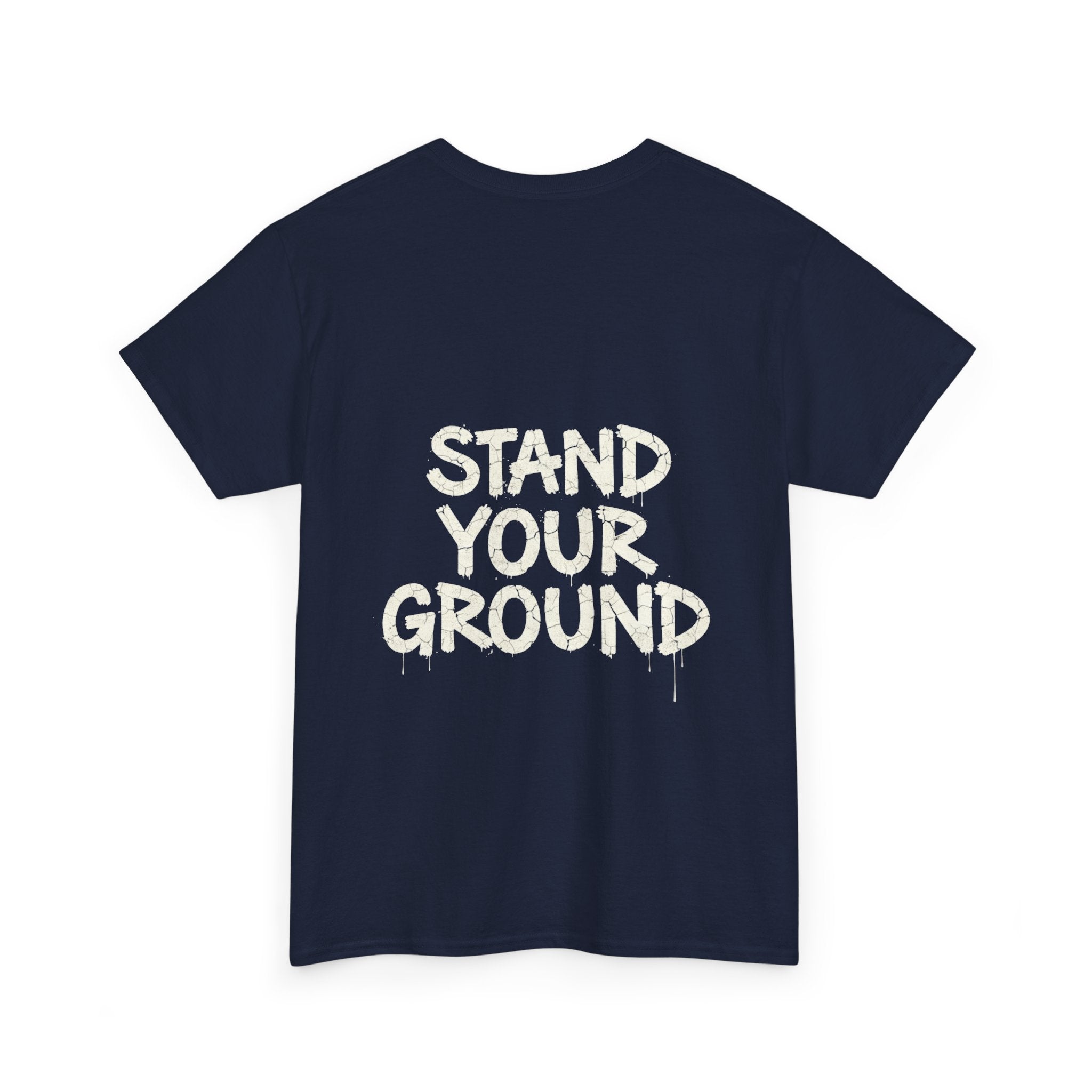 T-Shirt "Stand your Ground"