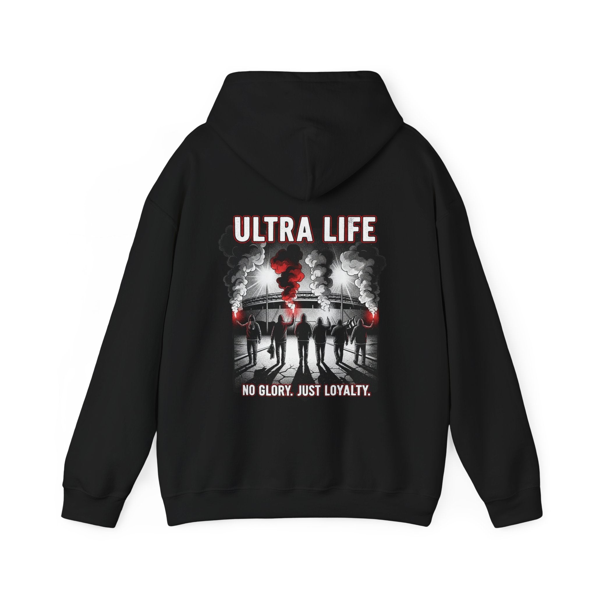 Hoodie "Ultra Life-No Glory Just Loyalty"
